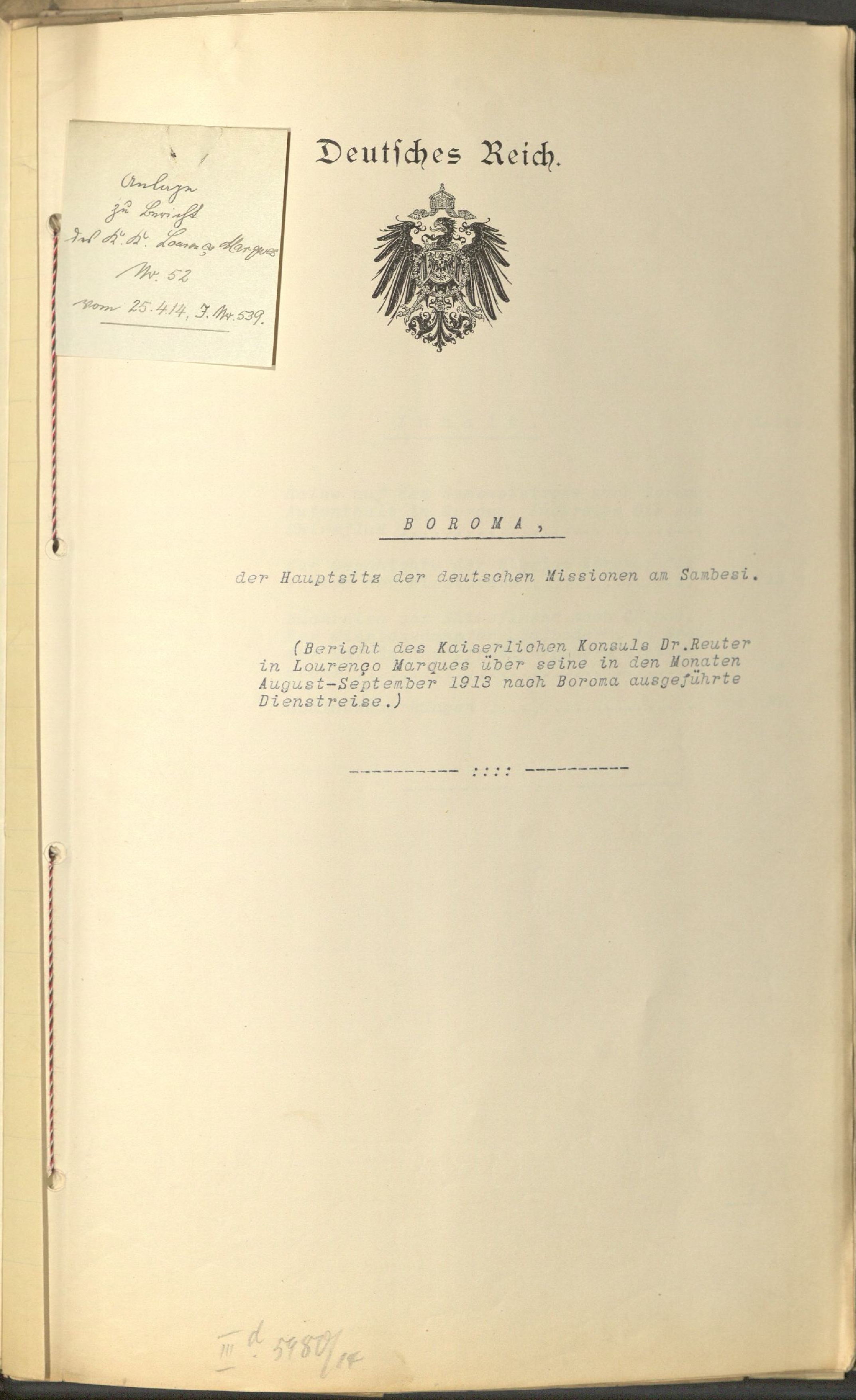Reisebericht des Konsuls in Lourenço Marques vom April 1914, Titelseite, Archivsignatur: PAAA RZ 509/62144